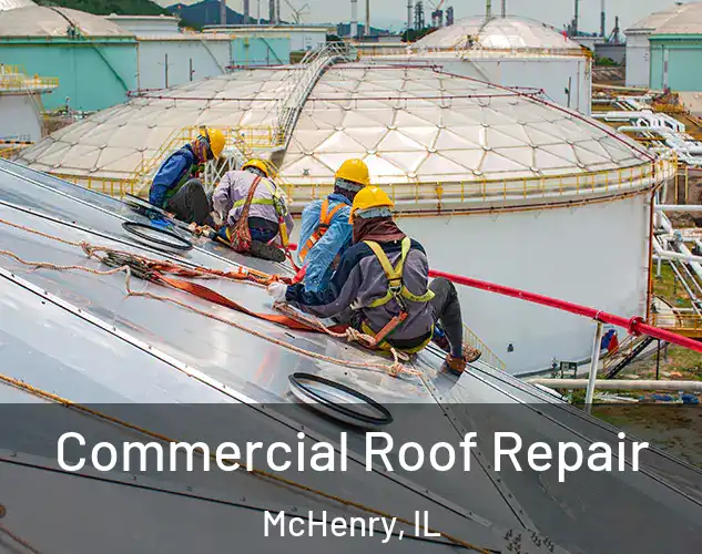  Commercial Roof Repair McHenry, IL