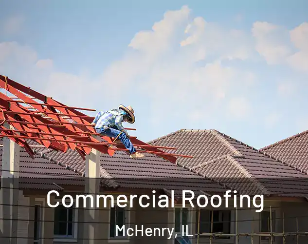  Commercial Roofing McHenry, IL