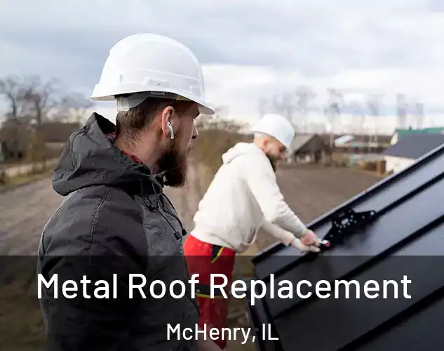  Metal Roof Replacement McHenry, IL