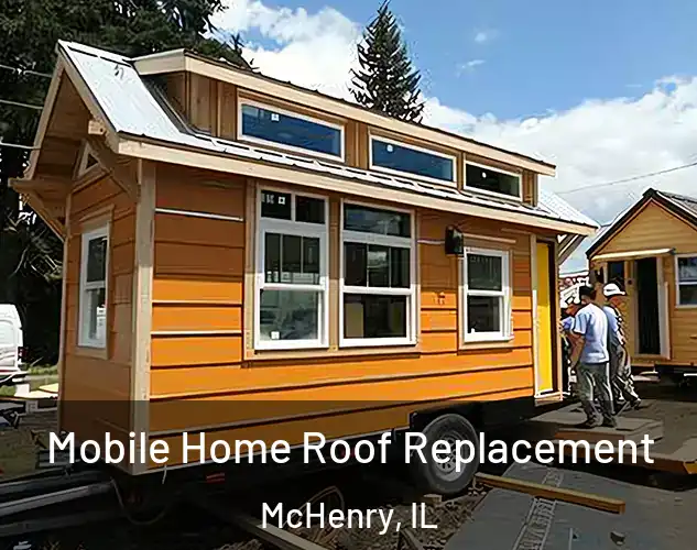  Mobile Home Roof Replacement McHenry, IL