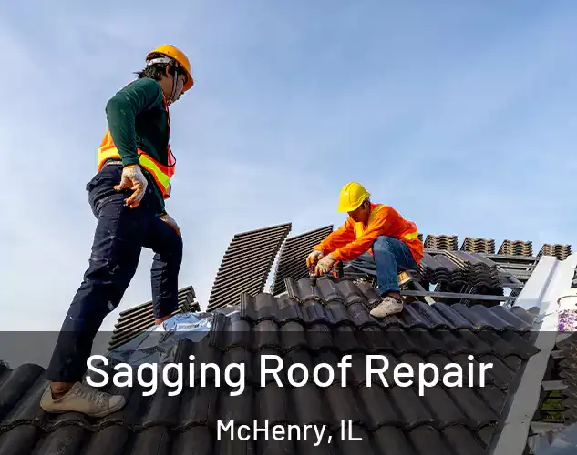  Sagging Roof Repair McHenry, IL