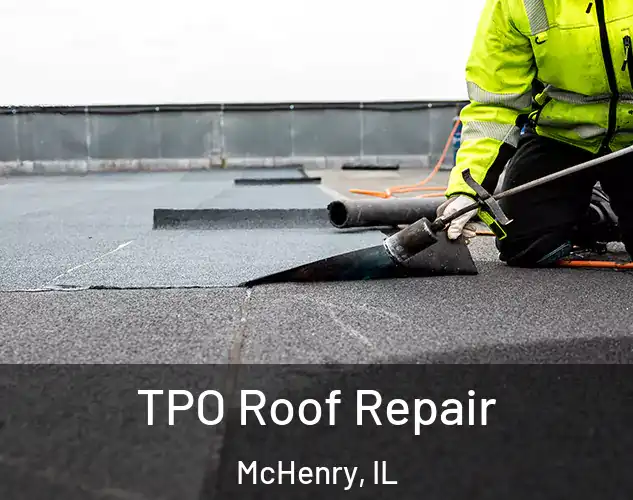  TPO Roof Repair McHenry, IL